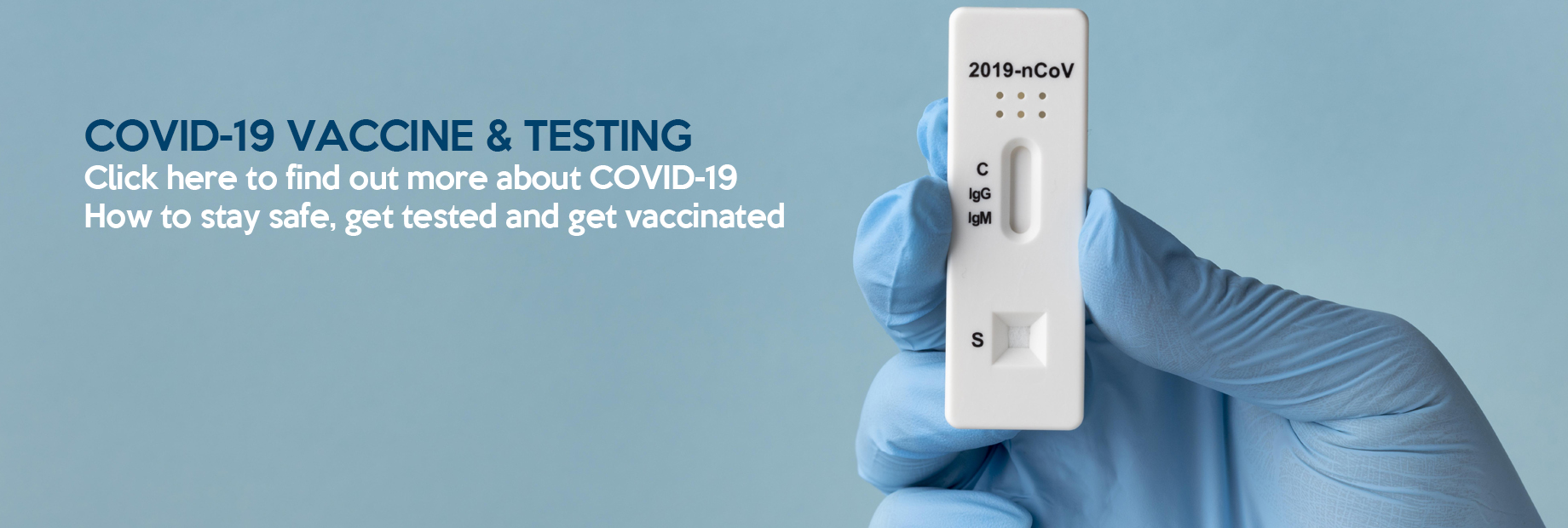 COVID-19 vaccine and testing
